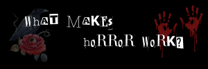 The Difference Between a Story That Works and One That Doesn’t: A Practical But Creative Look at Editing&nbsp;Horror